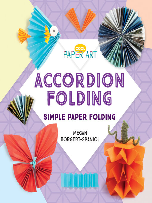 Title details for Accordion Folding by Megan Borgert-Spaniol - Available